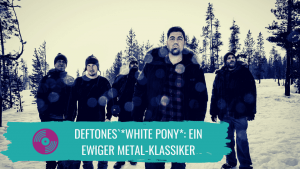 Read more about the article Albumvorstellung: Deftones – *White Pony*