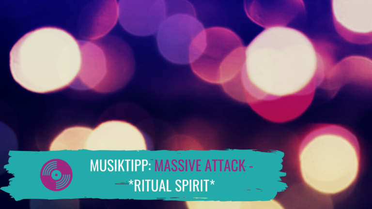 Massive Attack – fesselnde Melodien & treibende Beats