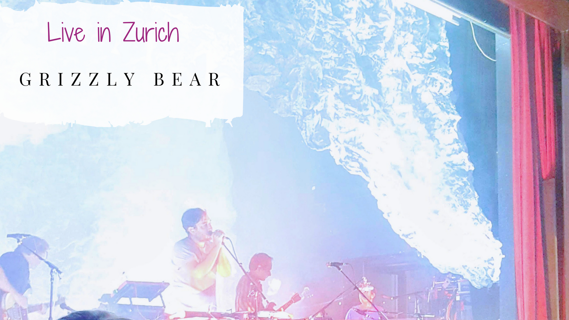 You are currently viewing Konzertbericht: Grizzly Bear @ Kaufleuten / Zurich (14.08.2018)