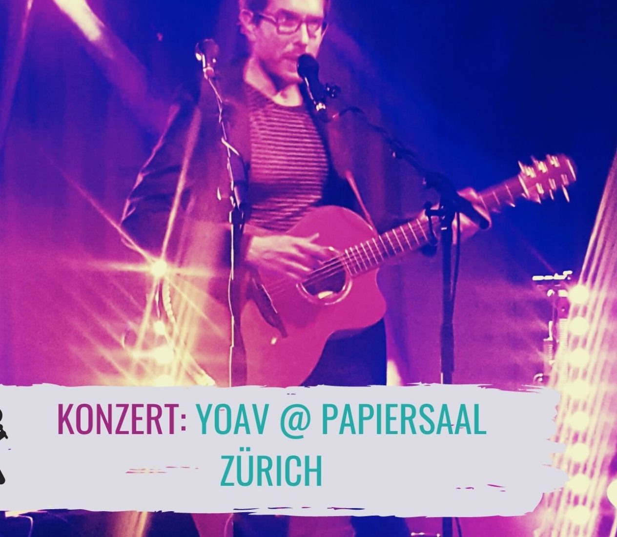Yoav @ Papiersaal Zürich: So what?