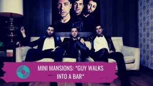 Read more about the article Mini Mansions: Indie-Pop rocks, not jokin`