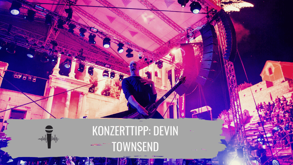 Konzert-Tipp: Devin Townsend – Enfant Terrible de Metal