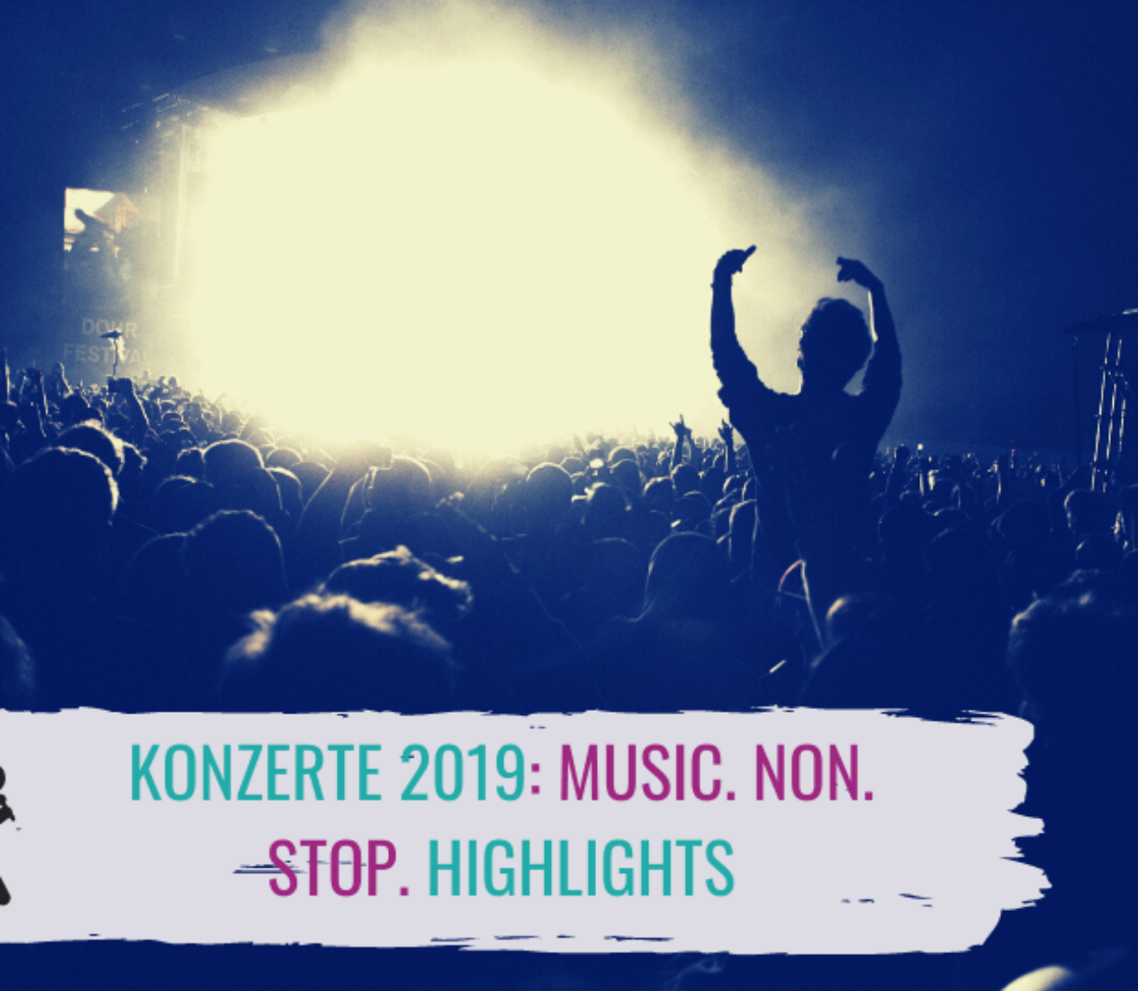 Konzerte 2019: MUSIC. NON. STOP. Highlights