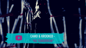 Read more about the article Camo & Krooked feat. Sophie Lindinger – *No Tomorrow*