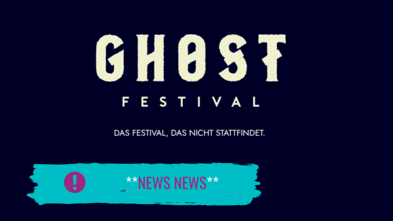 Ghost – Das Festival, das nicht stattfindet